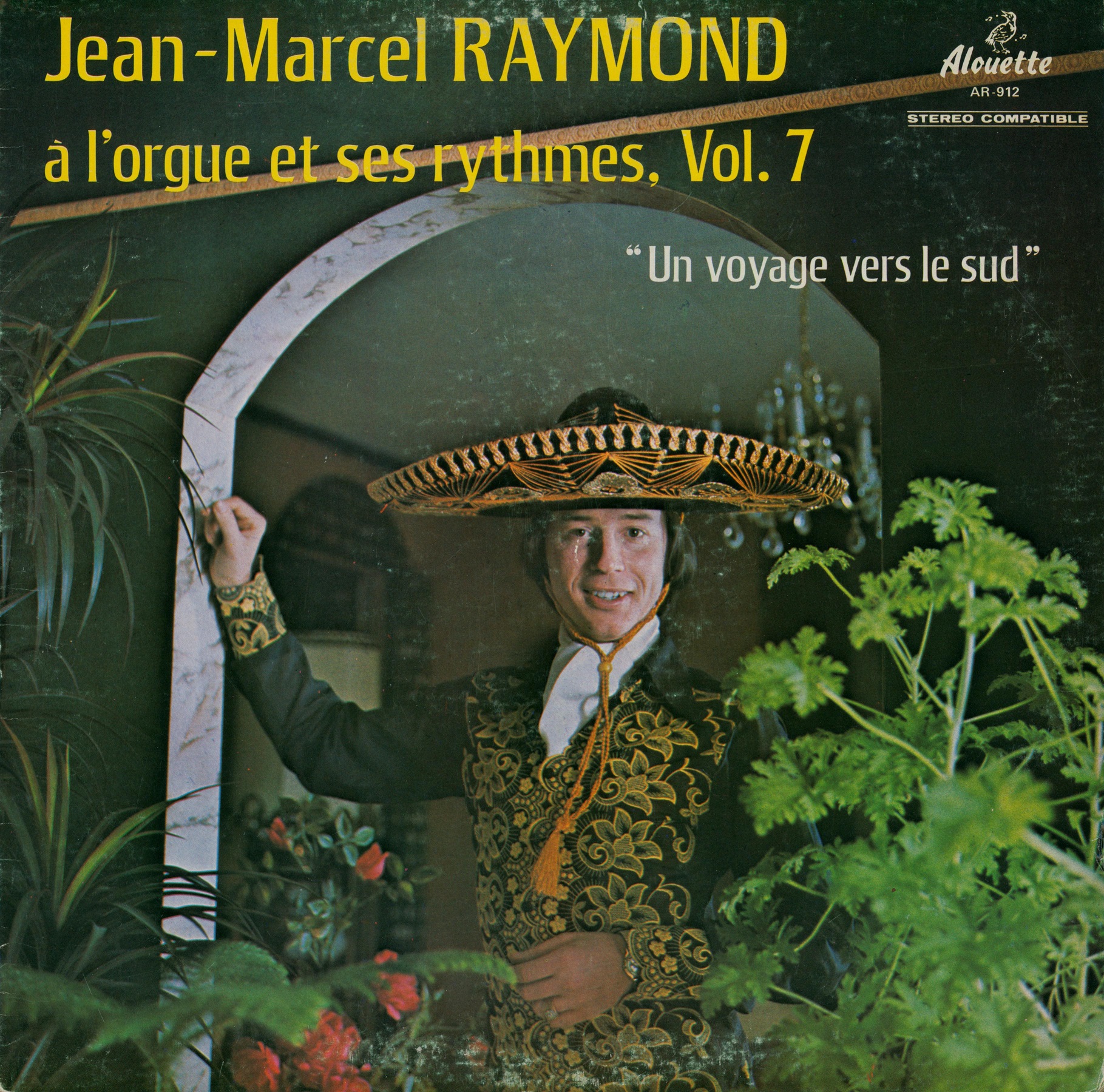 Amour Soleil Et Cha Cha Cha Vol. 7 "Un voyage vers le sud" (1975) | Jean-Marcel Raymond