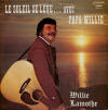 Willie Lamothe - Le soleil se lève... avec Papa Willie 1972 (couverture)